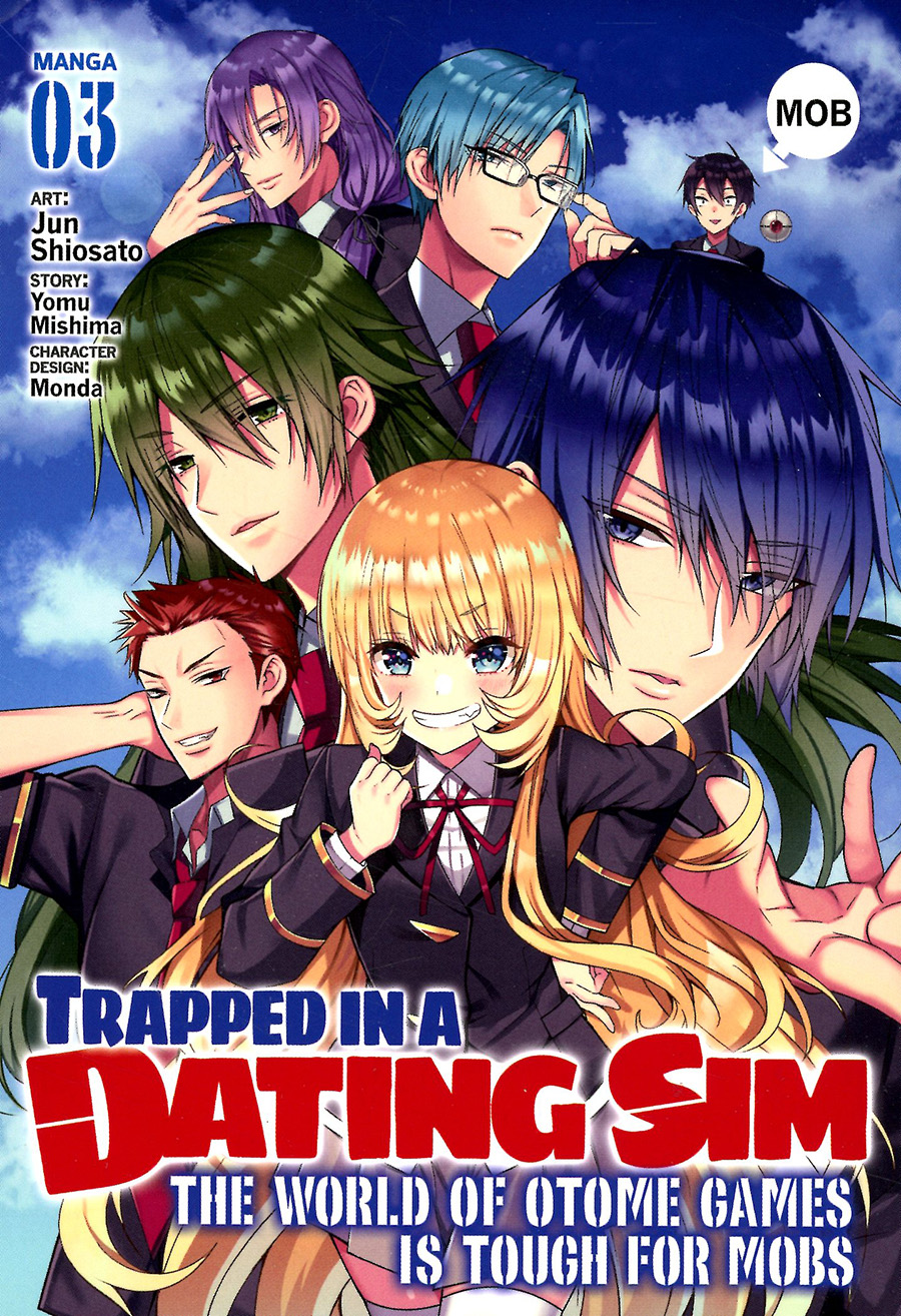 Trapped In A Dating Sim The World Of Otome Games Is Tough For Mobs Vol 3 GN