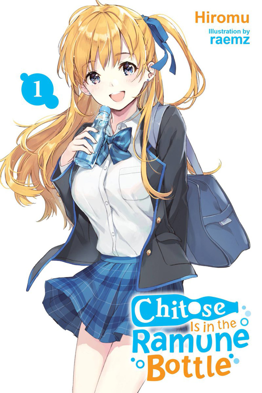 Chitose Is In The Ramune Bottle Light Novel Vol 1
