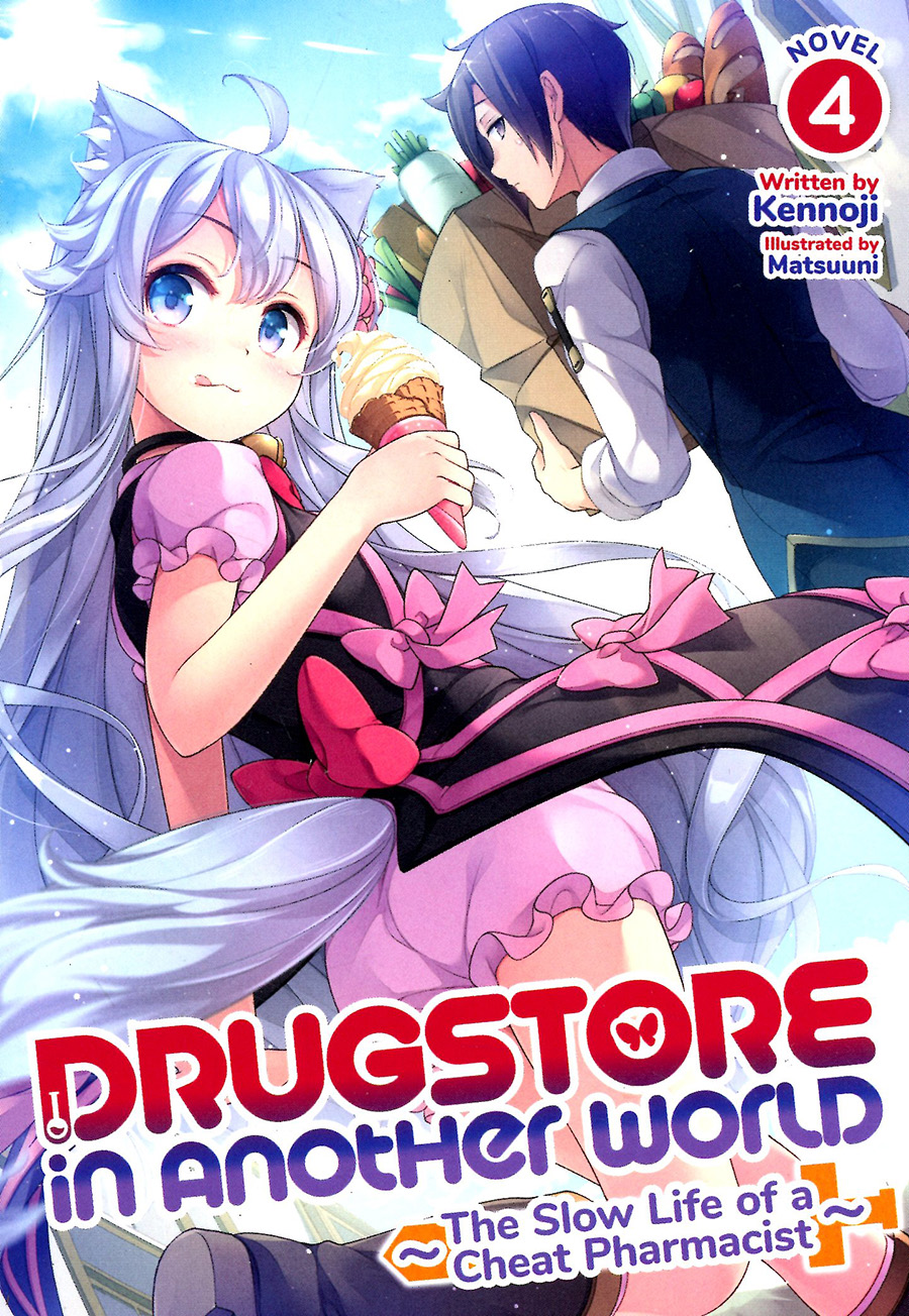 Drugstore In Another World Slow Life Of A Cheat Pharmacist Light Novel Vol 4