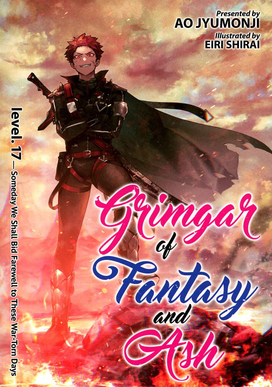 Grimgar Of Fantasy & Ash Light Novel Vol 17 Someday We Shall Bid Farewell To These War-Torn Days