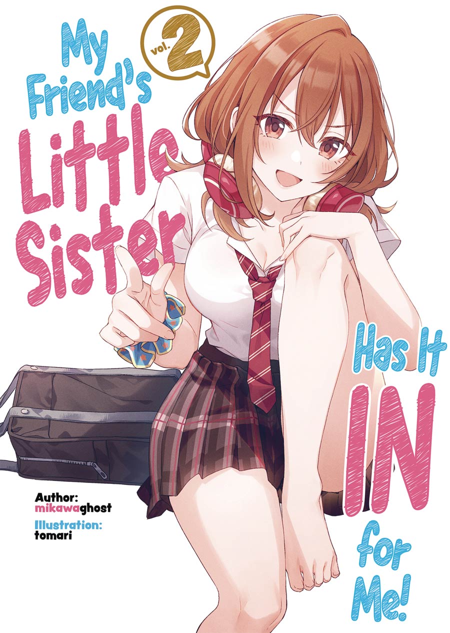My Friends Little Sister Has It In For Me Light Novel Vol 2