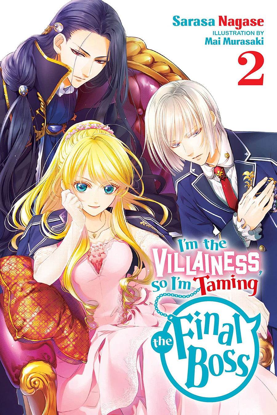 Im The Villainess So Im Taming The Final Boss Novel Vol 2 SC - My Daughter Is The Final Boss Novel
