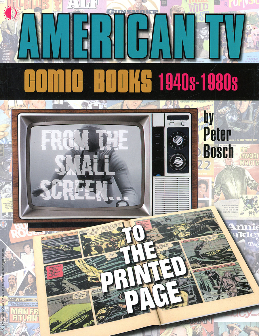 American TV Comic Books 1940s - 1980s From The Small Screen To The Printed Page SC