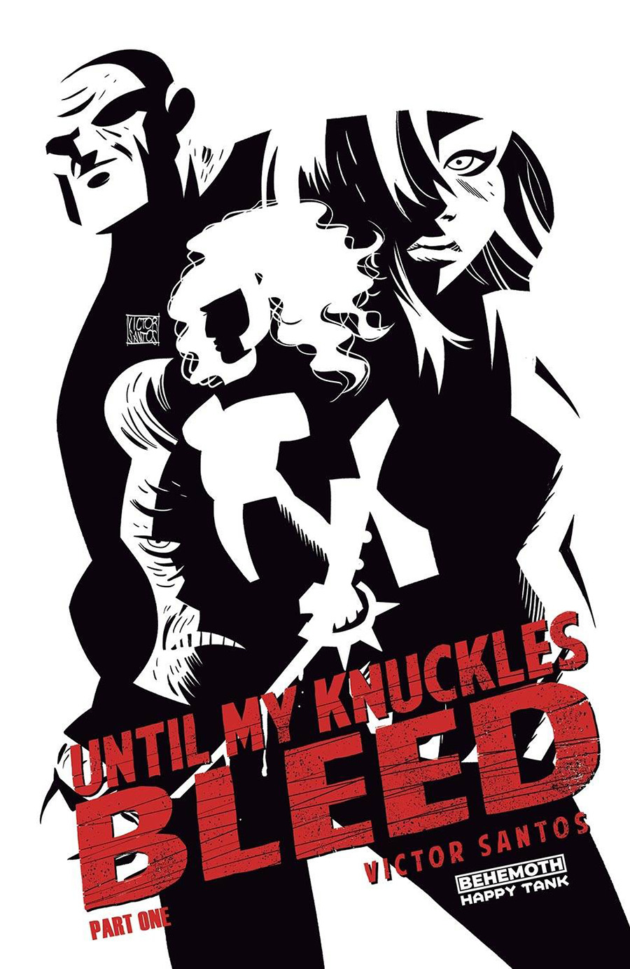Until My Knuckles Bleed #1 Cover G Incentive Victor Santos Variant Cover