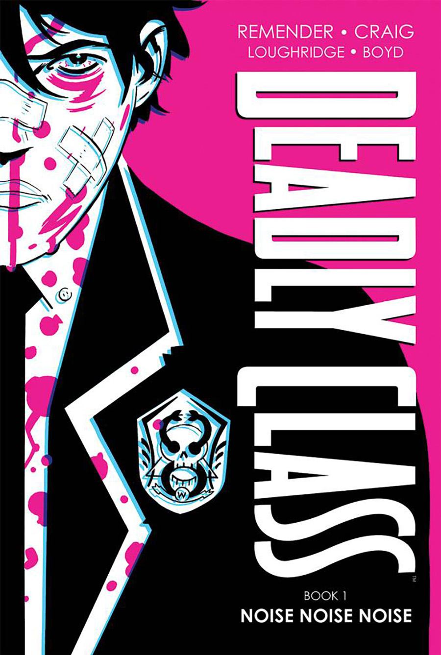 Deadly Class Book 1 Noise Noise Noise HC New Edition