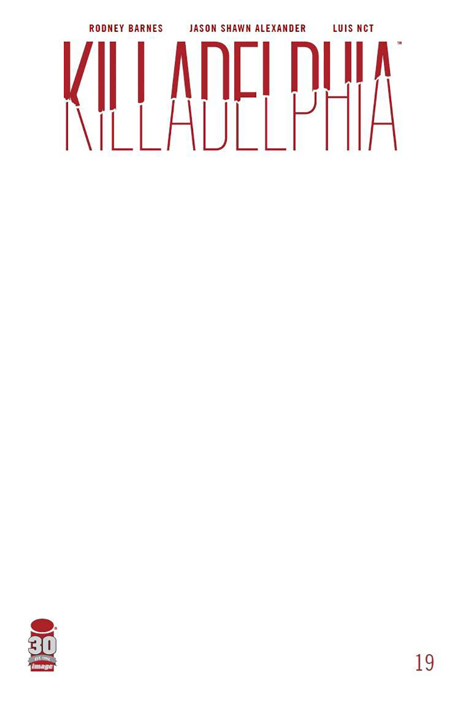 Killadelphia #19 Cover E Variant Blank Convention Cover