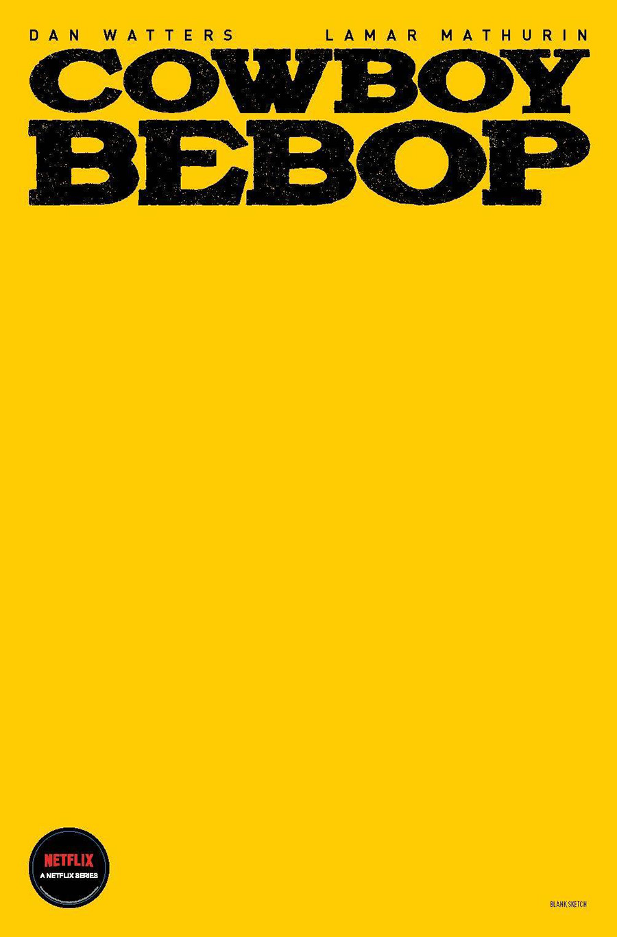 Cowboy Bebop #3 Cover D Variant Color Blank Cover