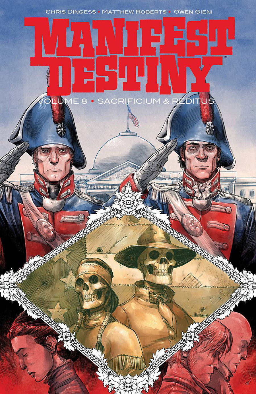 Manifest Destiny Vol 8 Sacrifum And Reditus TP