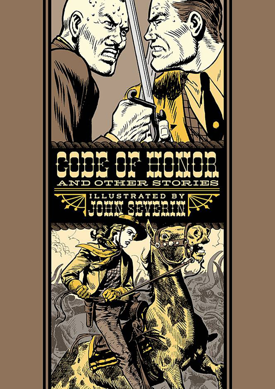 Code Of Honor And Other Stories Illustrated By John Severin HC
