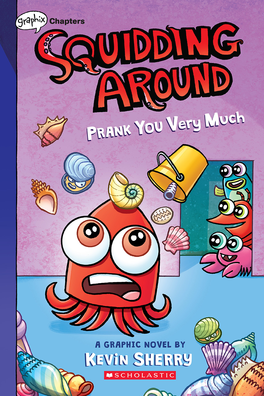 Squidding Around Vol 3 Prank You Very Much TP