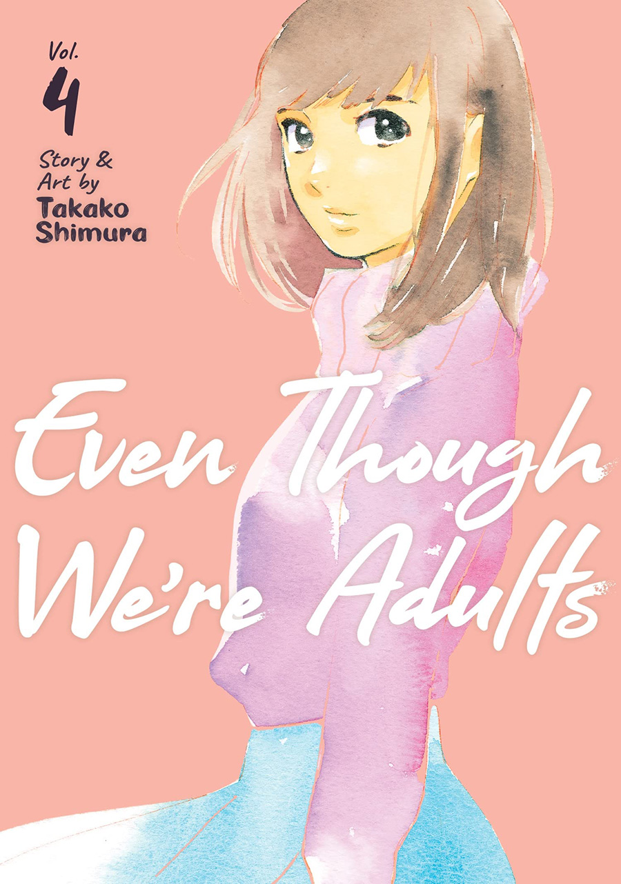 Even Though Were Adults Vol 4 GN - RESOLICITED