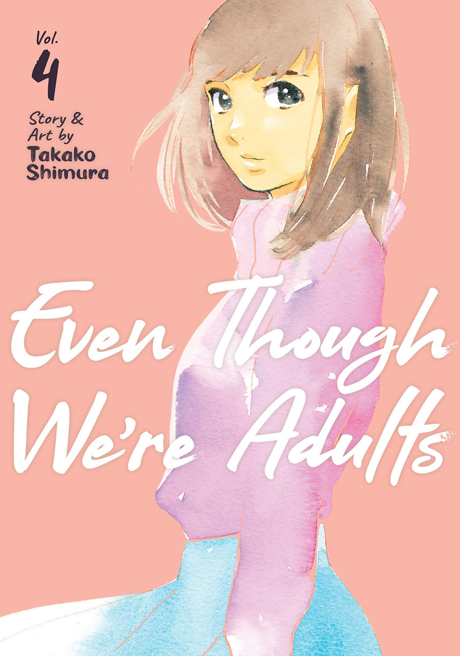 Even Though Were Adults Vol 4 GN