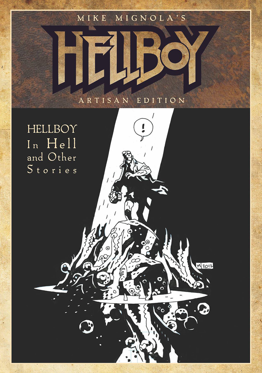 Mike Mignolas Hellboy In Hell And Other Stories Artisan Edition TP