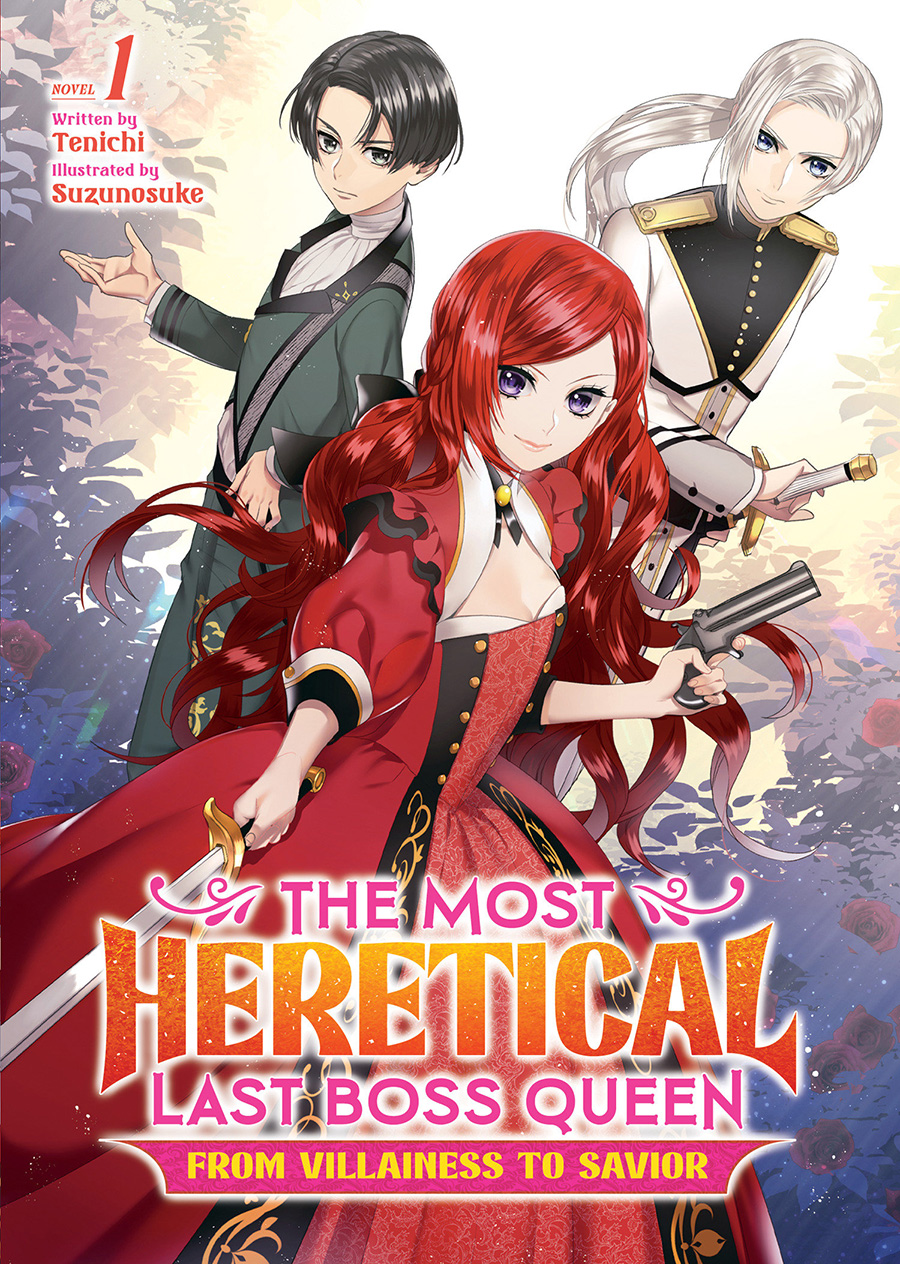 Most Heretical Last Boss Queen From Villainess To Savior Light Novel Vol 1