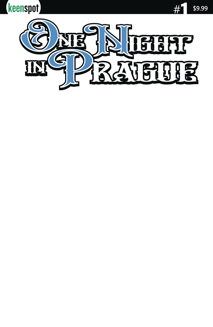One Night In Prague #1 Cover C Variant Blank Cover