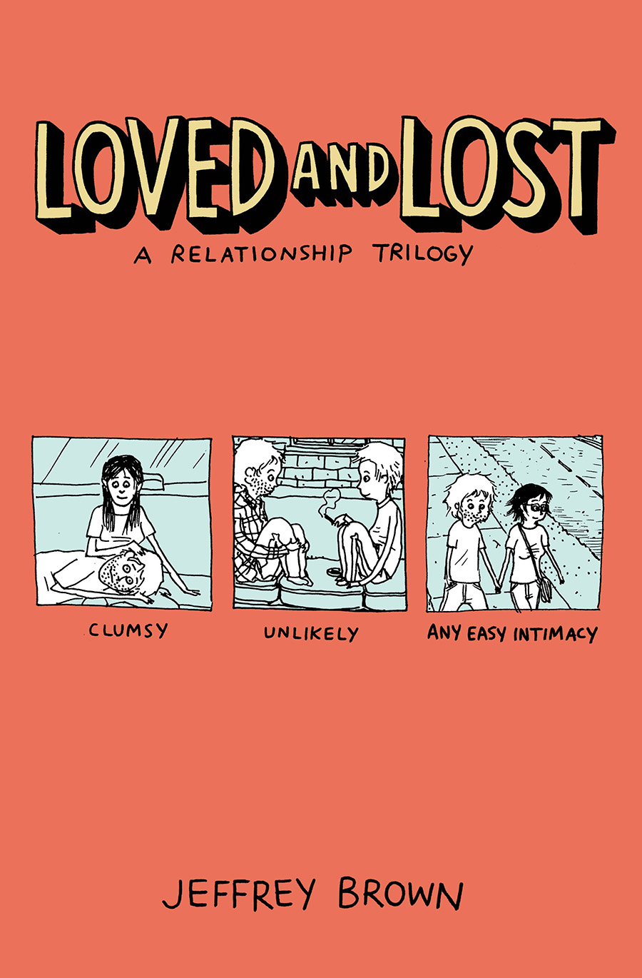 Loved And Lost A Relationship Trilogy TP