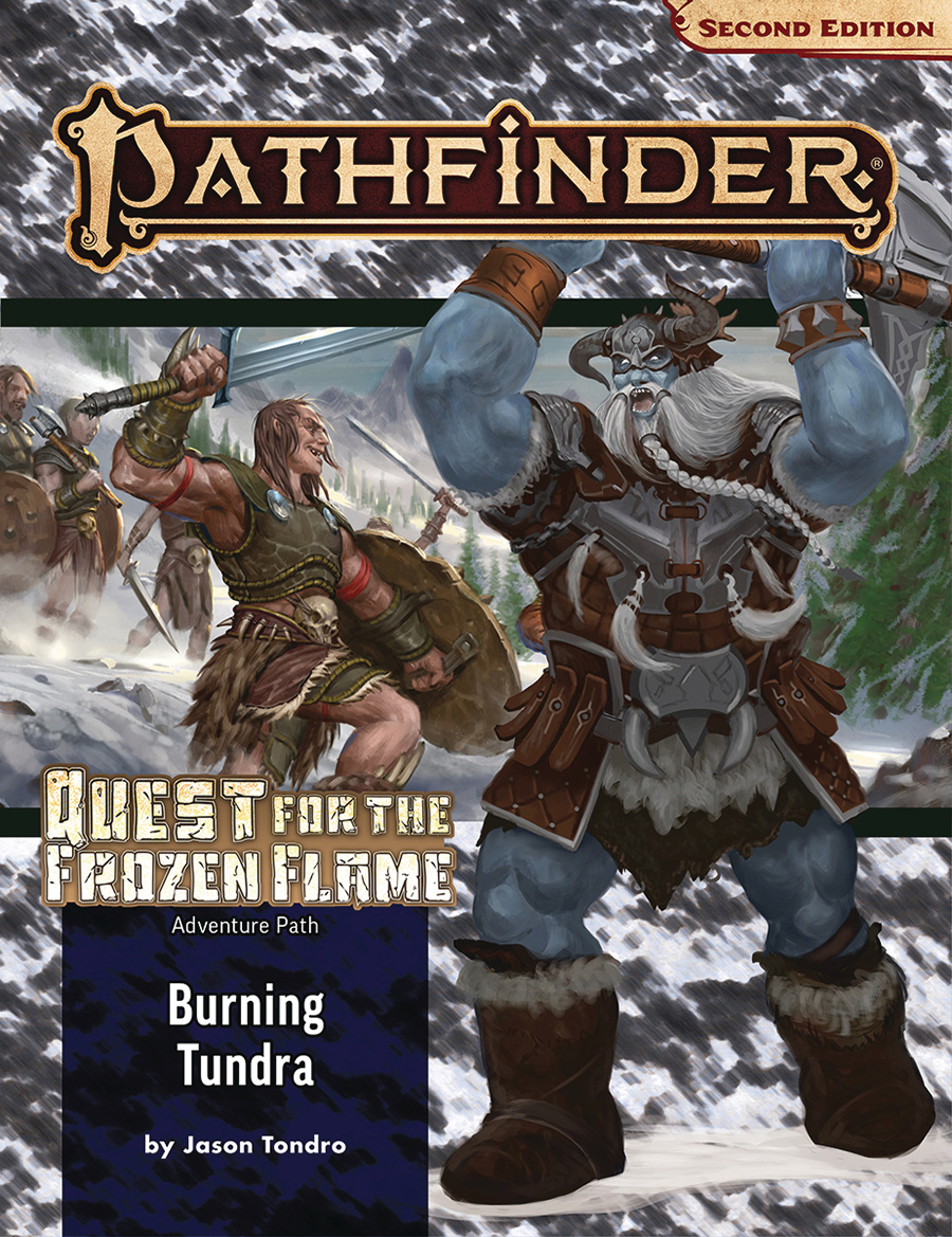 Pathfinder Adventure Path Quest For The Frozen Flame Part 3 Burning Tundra TP (P2)