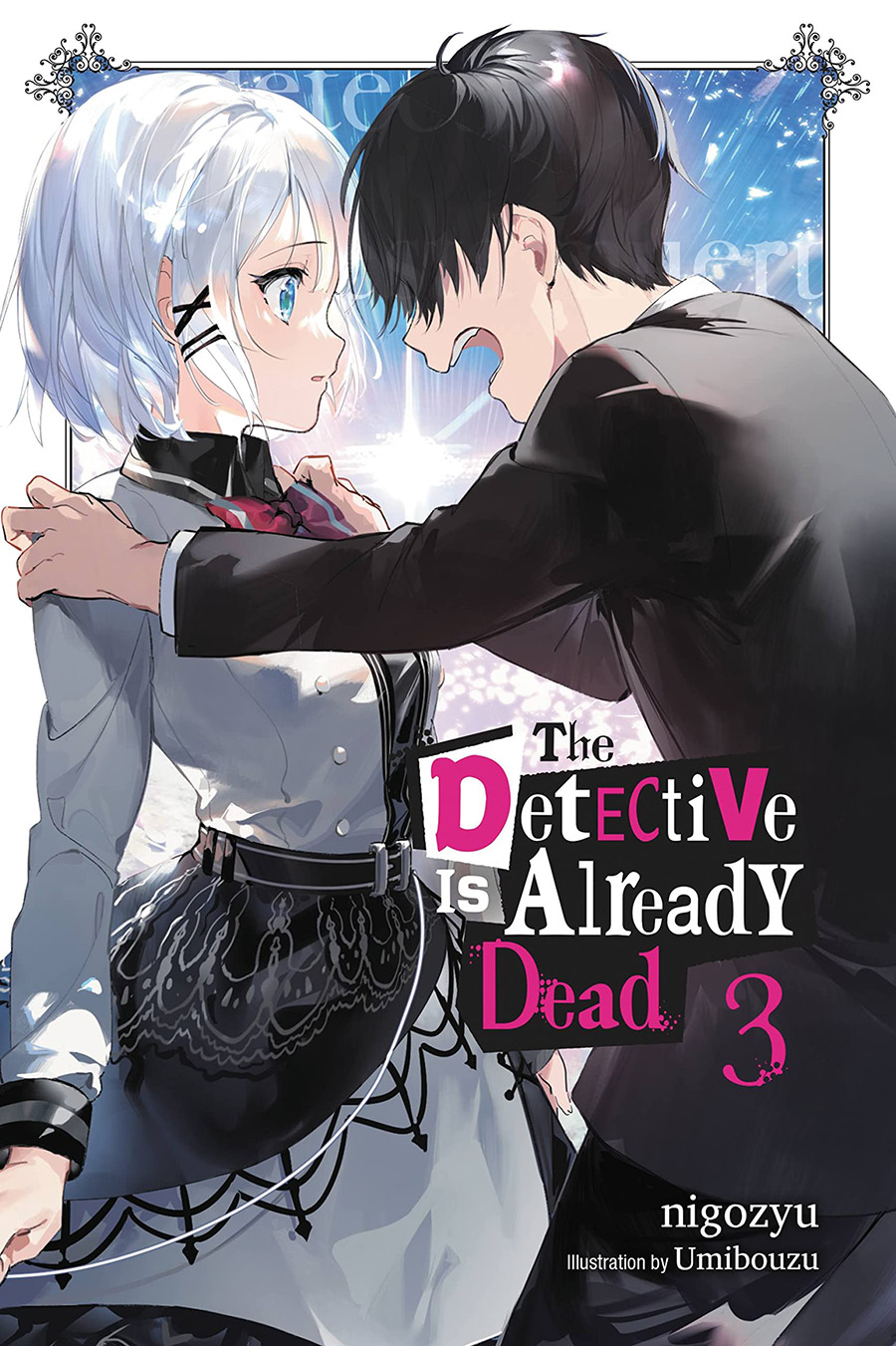 Detective Is Already Dead Light Novel Vol 3