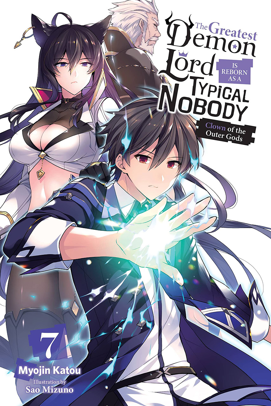 Greatest Demon Lord Is Reborn As A Typical Nobody Light Novel Vol 7 Clown Of The Outer Gods TP