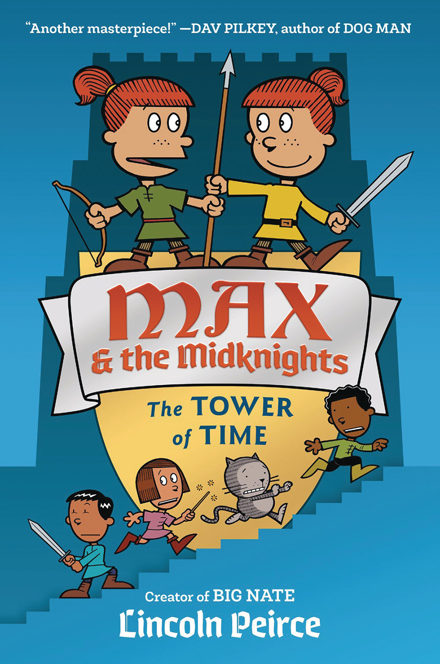 Max And The Midknights Illustrated Novel Book 3 The Tower Of Time HC