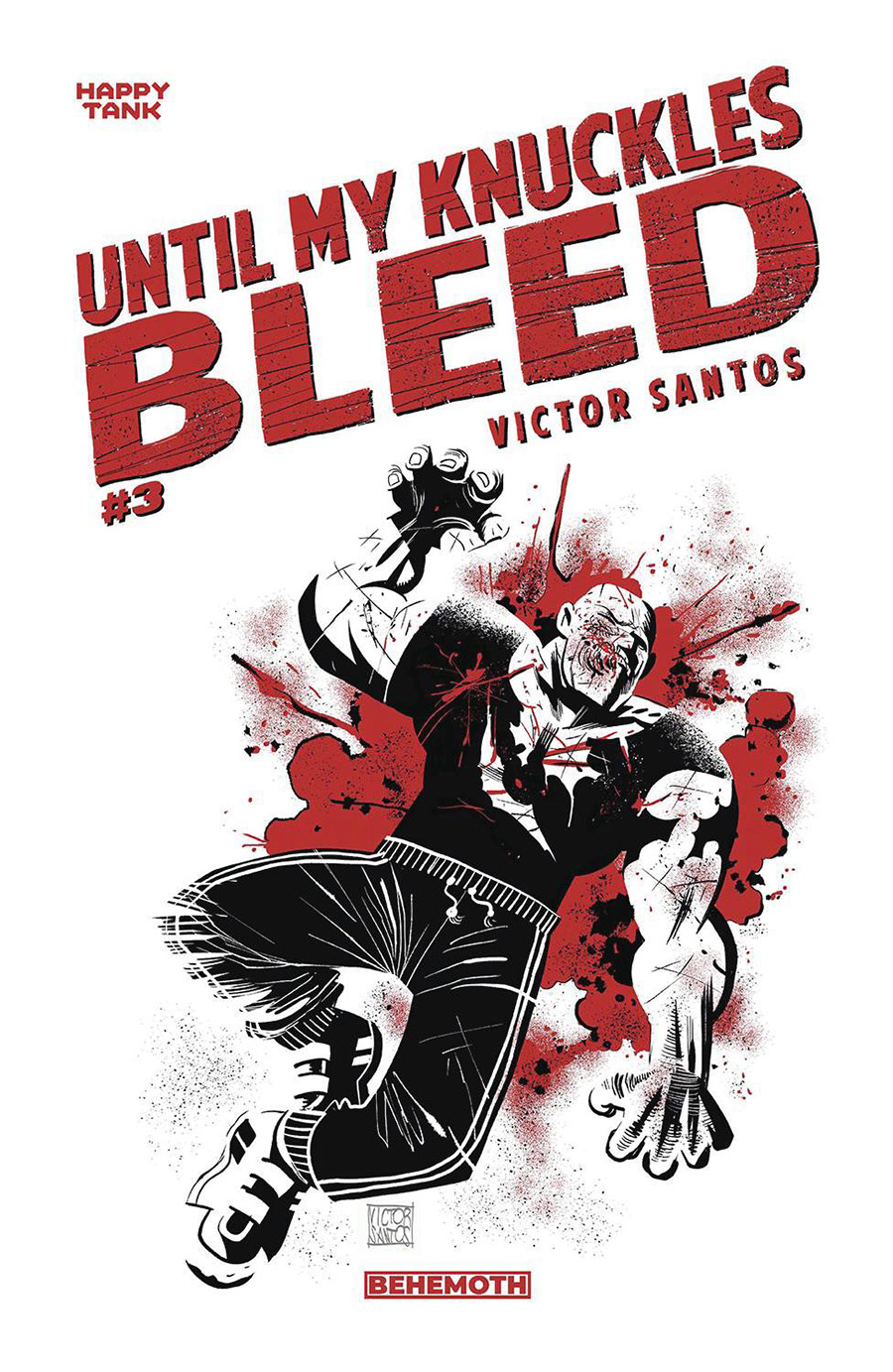 Until My Knuckles Bleed #3 Cover D Incentive Victor Santos Variant Cover