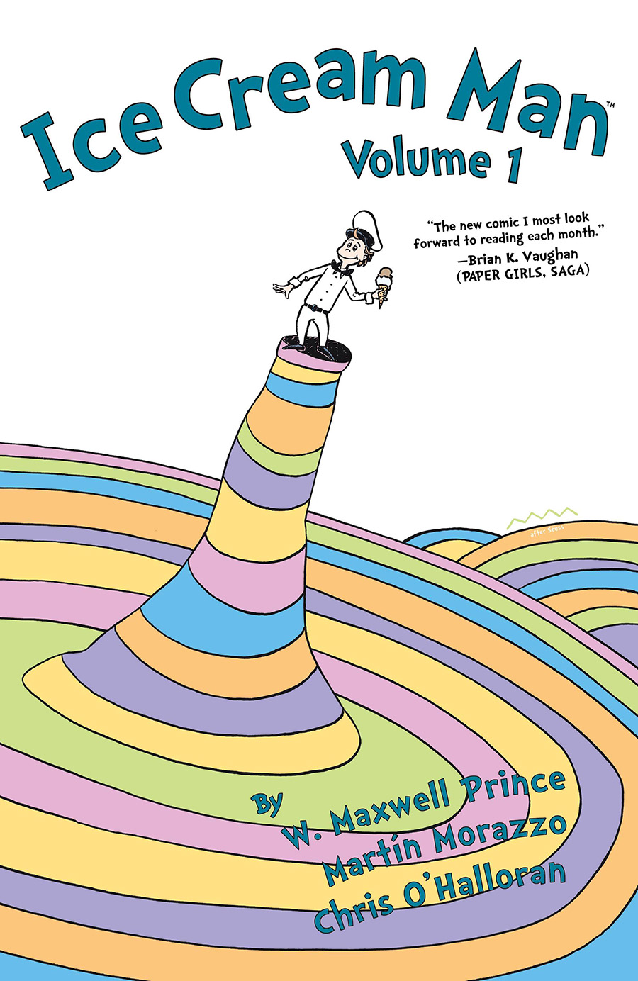 Ice Cream Man Vol 1 Rainbow Sprinkles TP Seuss Parody Edition