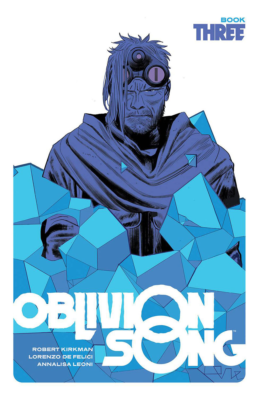 Oblivion Song By Kirkman & De Felici Book 3 HC