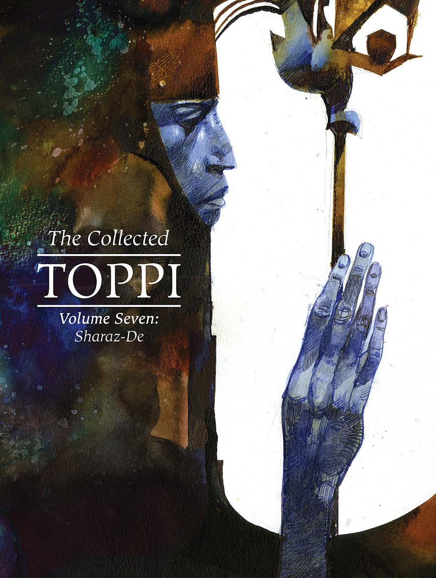Collected Toppi Vol 7 Sharaz-De HC