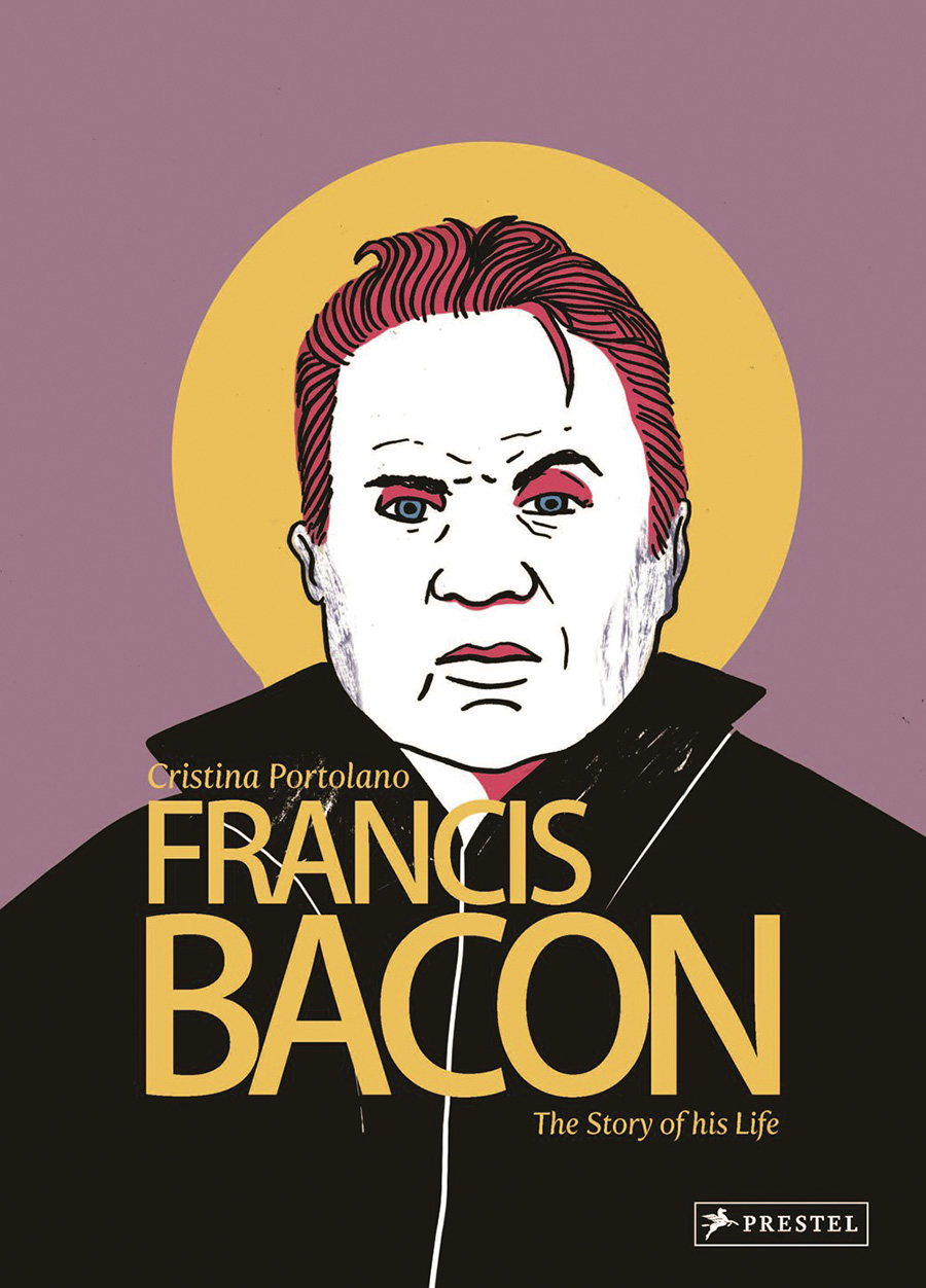Francis Bacon Story Of His Life HC