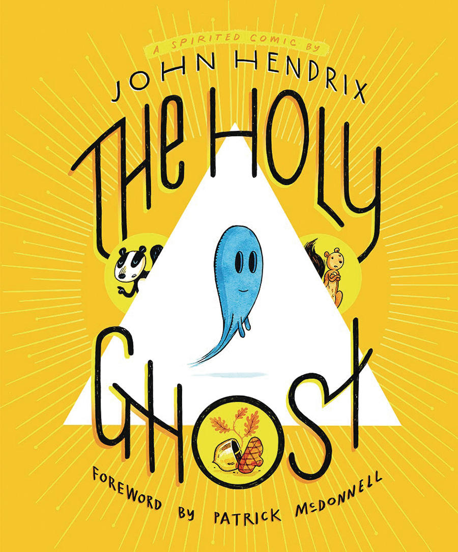 Holy Ghost A Spirited Comic HC