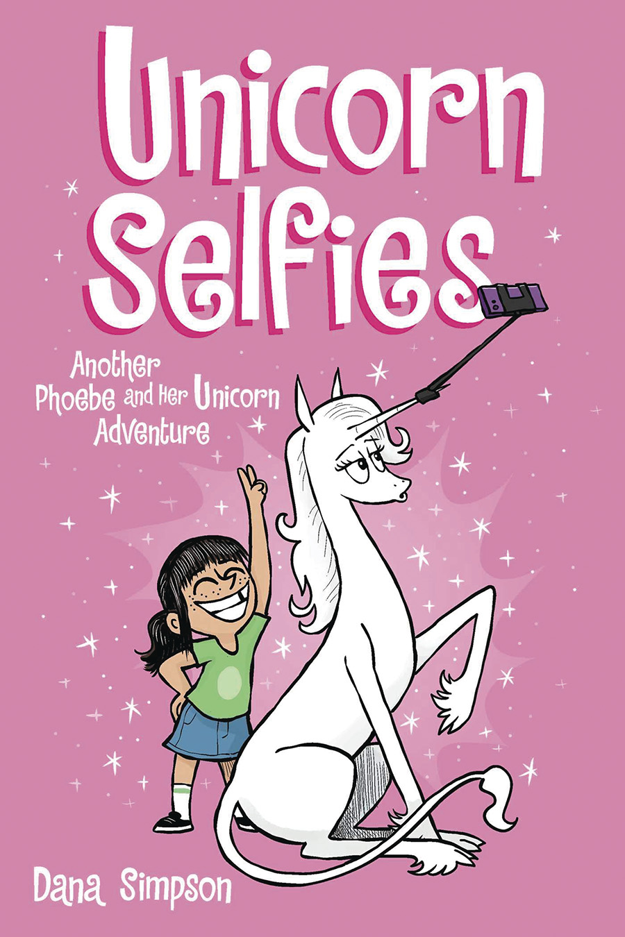 Phoebe And Her Unicorn Vol 15 Unicorn Selfies GN