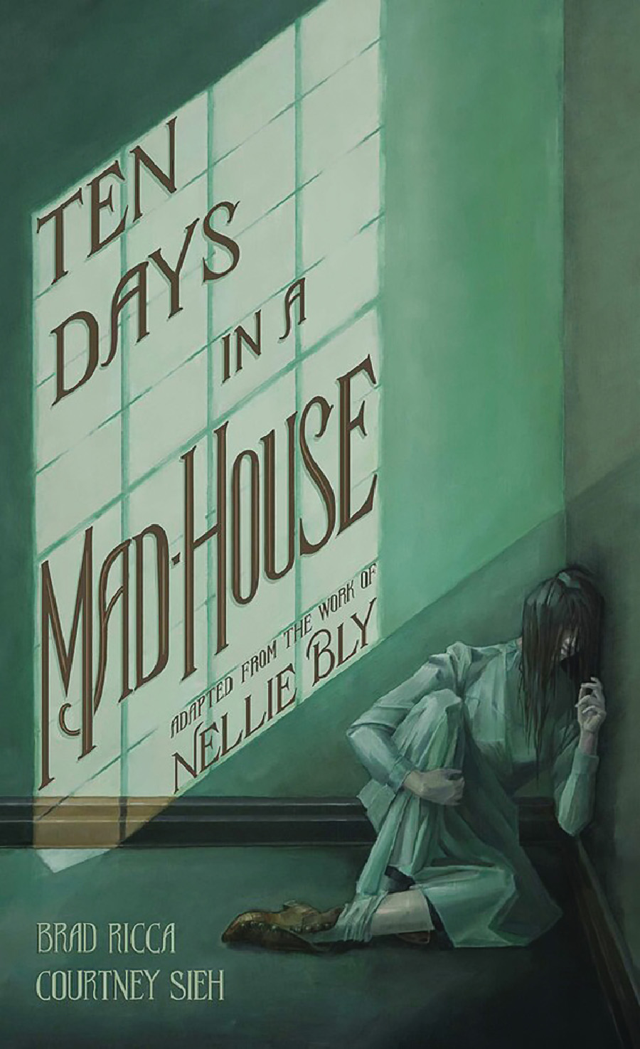 Ten Days In A Mad-House TP