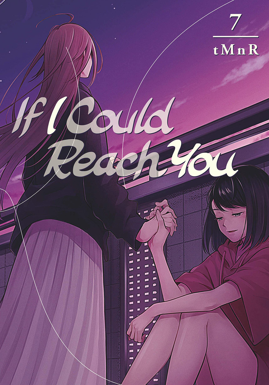 If I Could Reach You Vol 7 GN