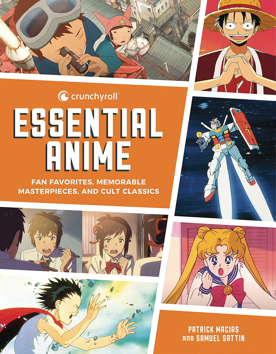 Crunchyroll Essential Anime Fan Favorites Memorable Masterpieces And Cult Classics SC