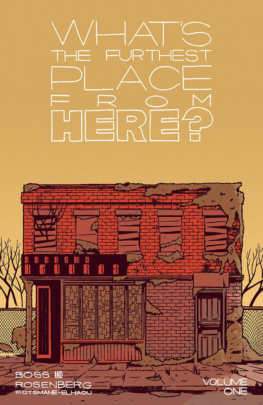 Whats The Furthest Place From Here Vol 1 TP