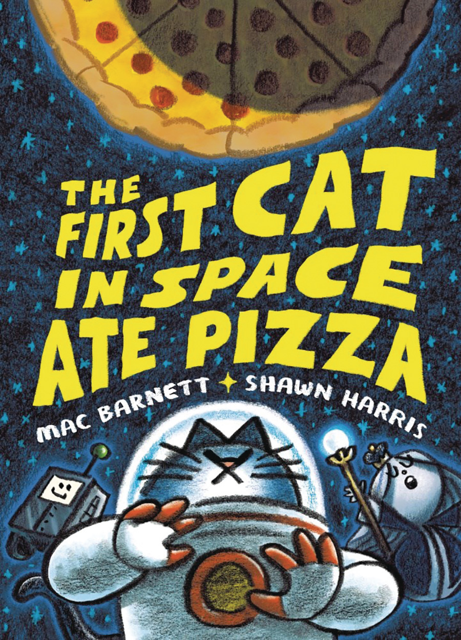 First Cat In Space Ate Pizza HC