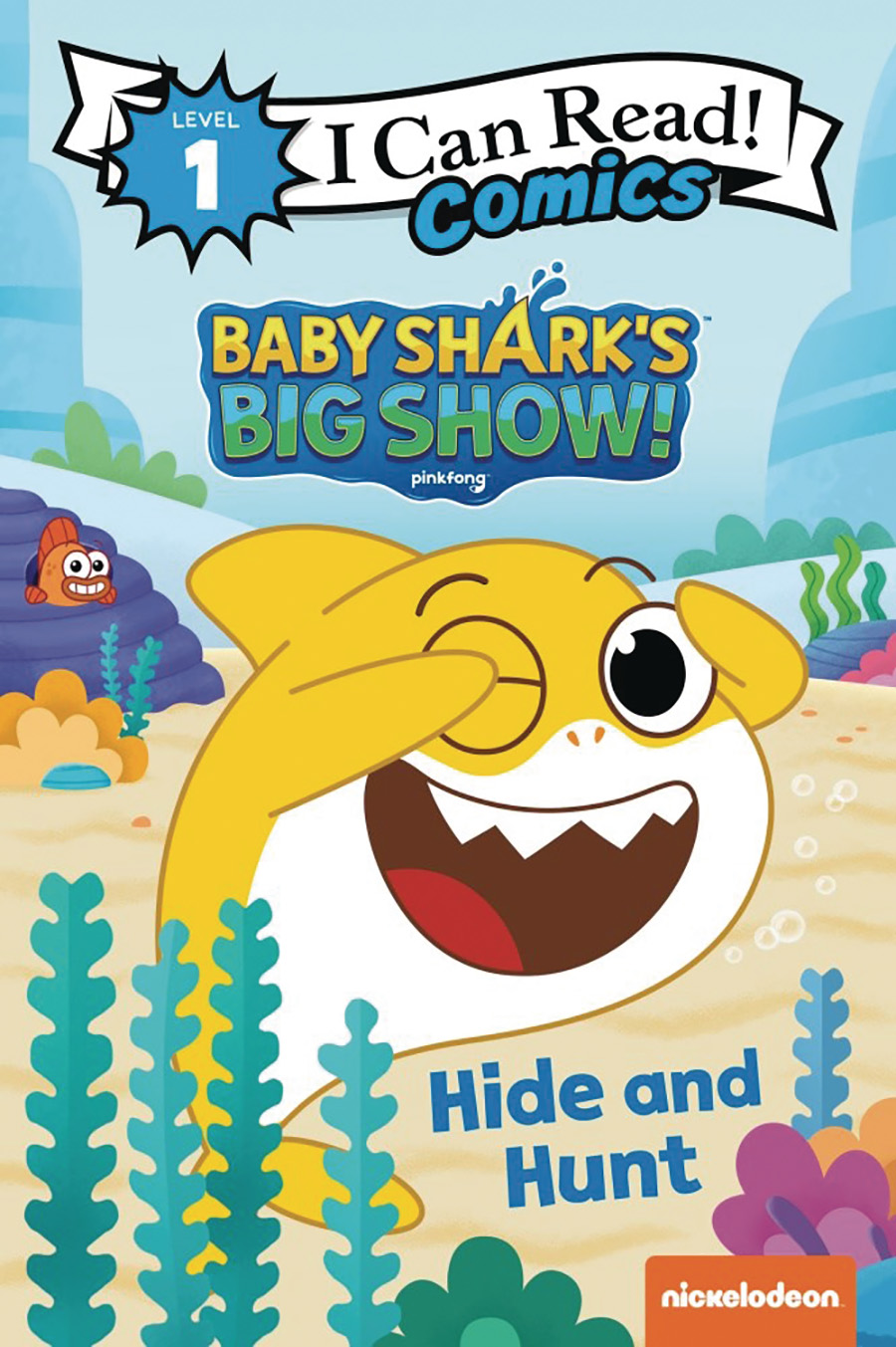 I Can Read Comics Baby Sharks Big Show Hide & Hunt TP