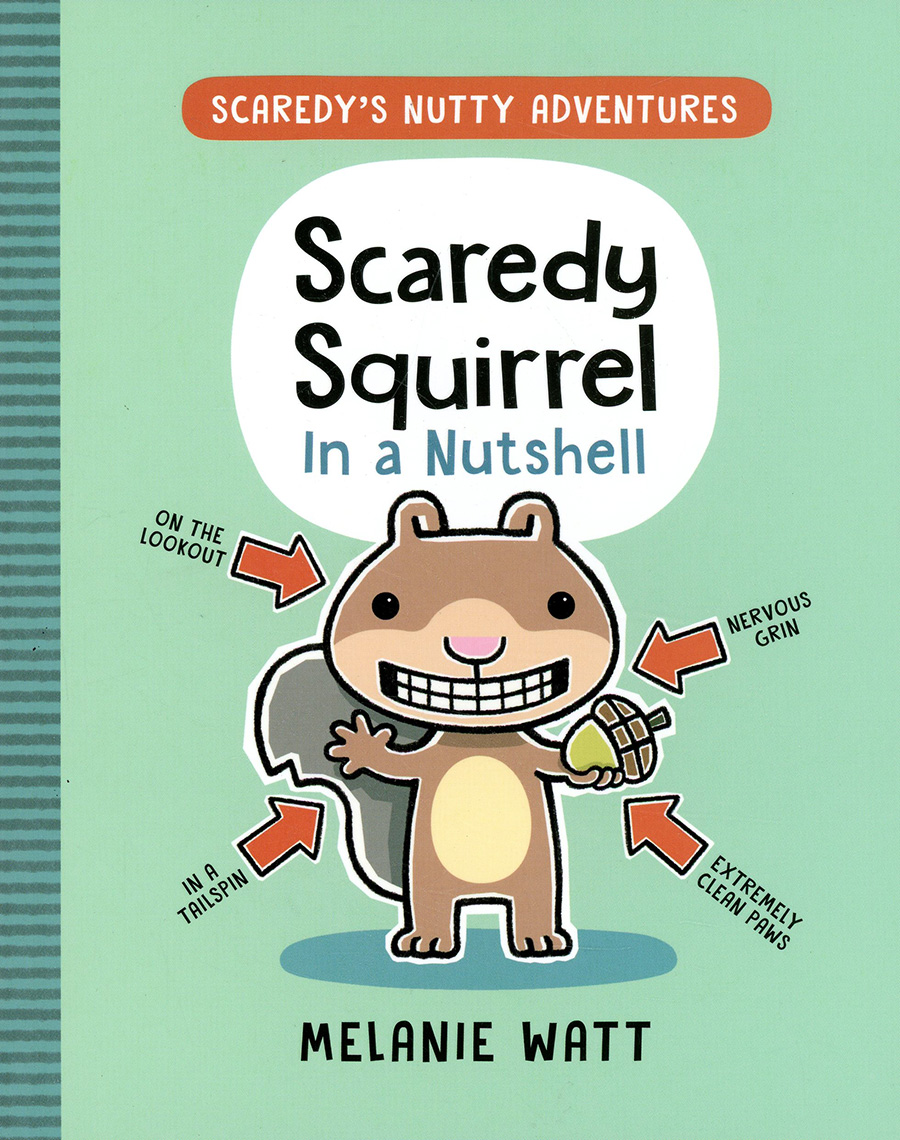 Scaredy Squirrel Vol 1 In A Nutshell SC