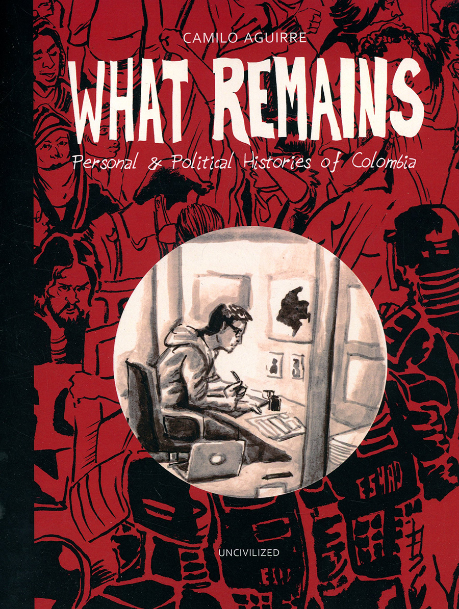 What Remains Personal And Political Histories of Columbia GN