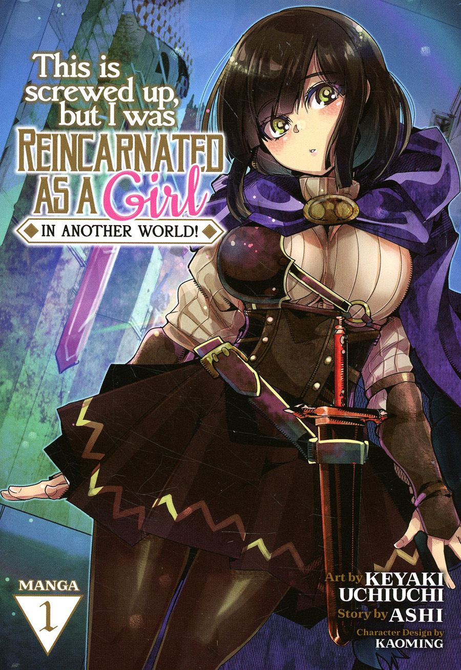This Is Screwed Up But I Was Reincarnated As A Girl In Another World Vol 1 GN