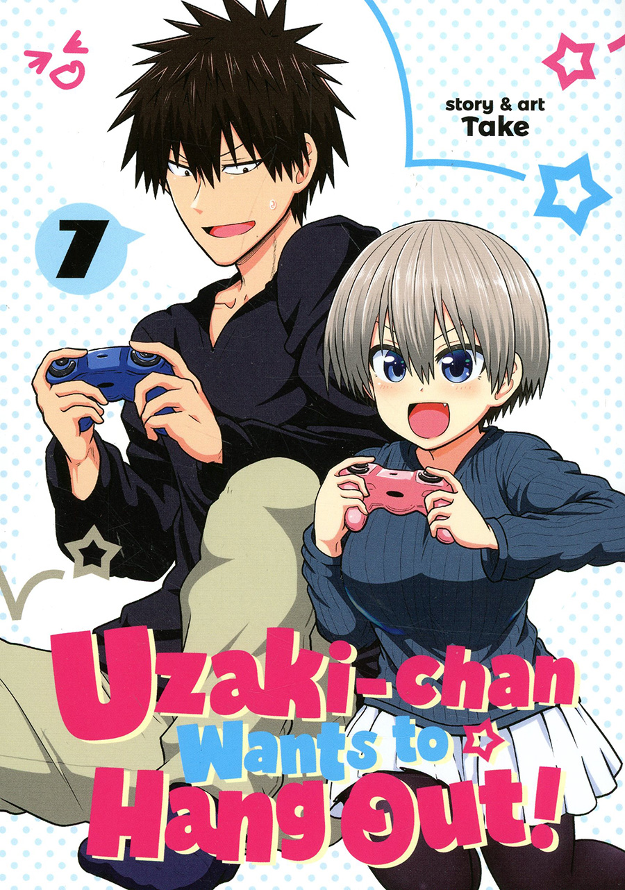 Uzaki-Chan Wants To Hang Out Vol 7 GN