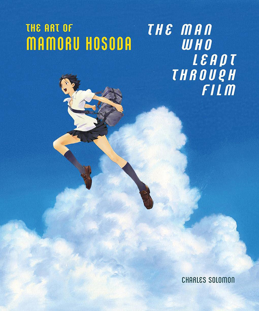 Man Who Leapt Through Film Art Of Mamoru Hosoda HC