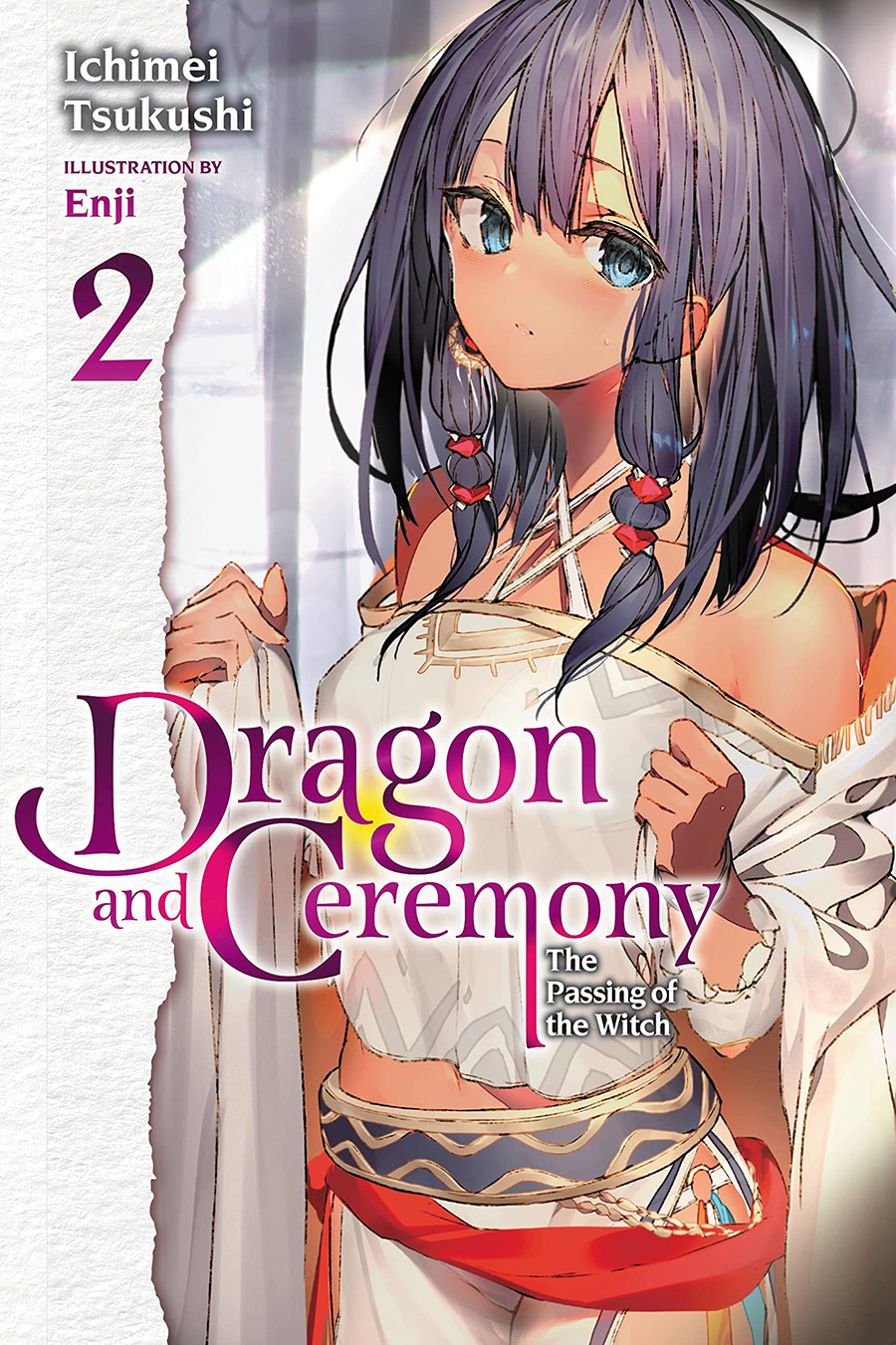Dragon And Ceremony Light Novel Vol 2 Passing Of The Witch