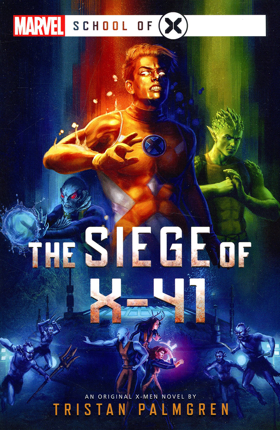 Marvel School Of X Siege Of X-41 Novel SC