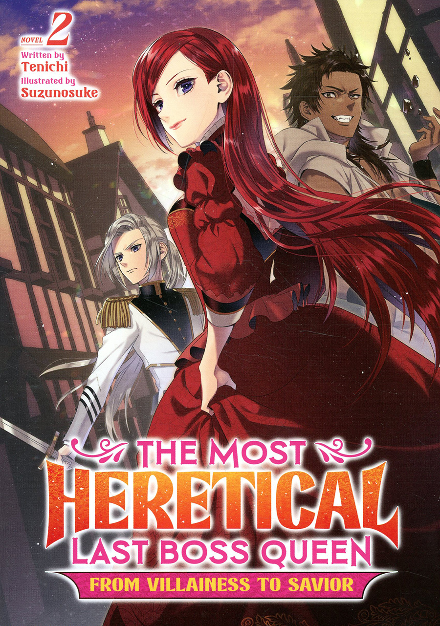 Most Heretical Last Boss Queen From Villainess To Savior Light Novel Vol 2