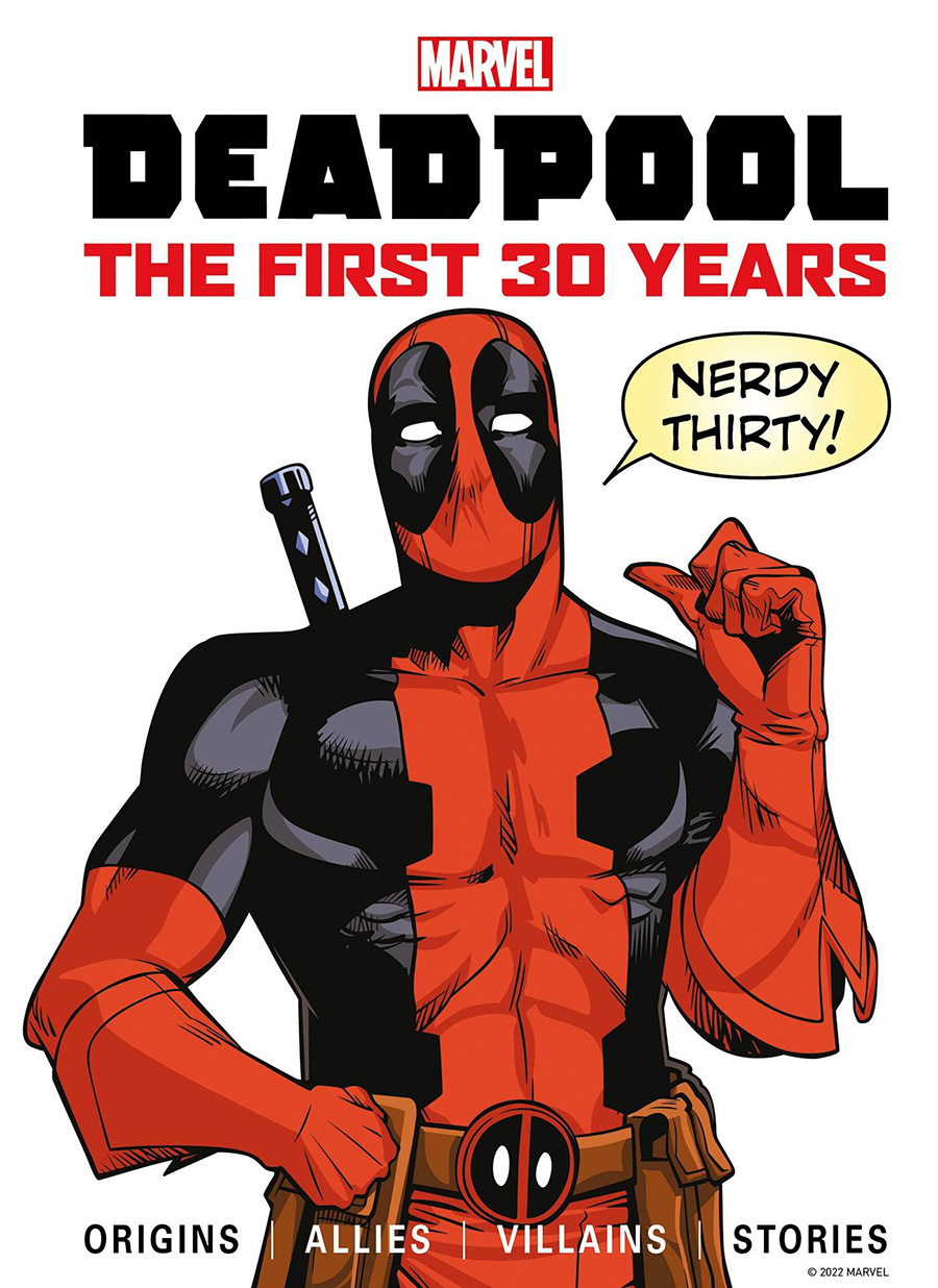 Deadpool The First 30 Years HC