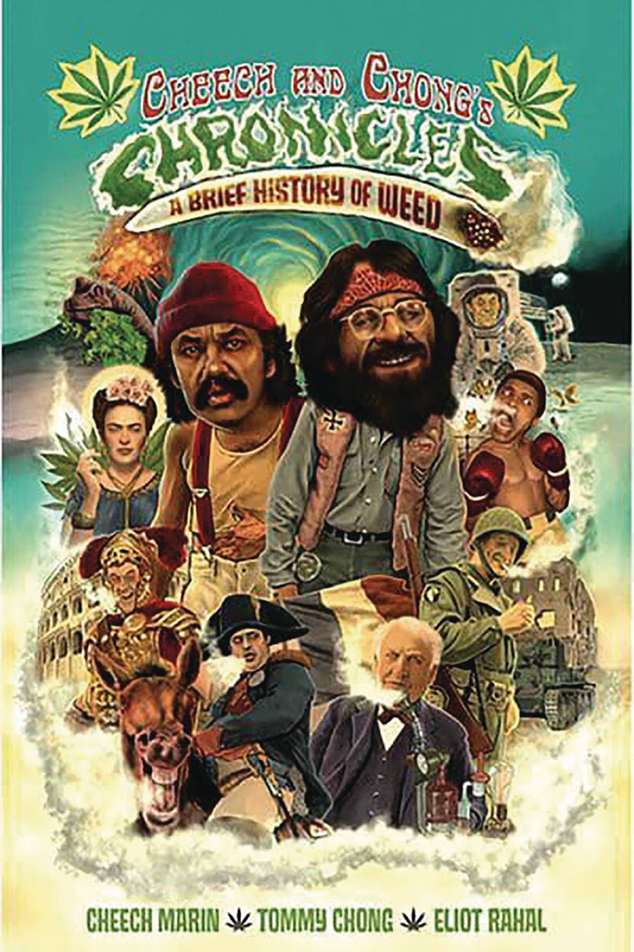 Cheech & Chongs Chronicles A Brief History Of Weed TP