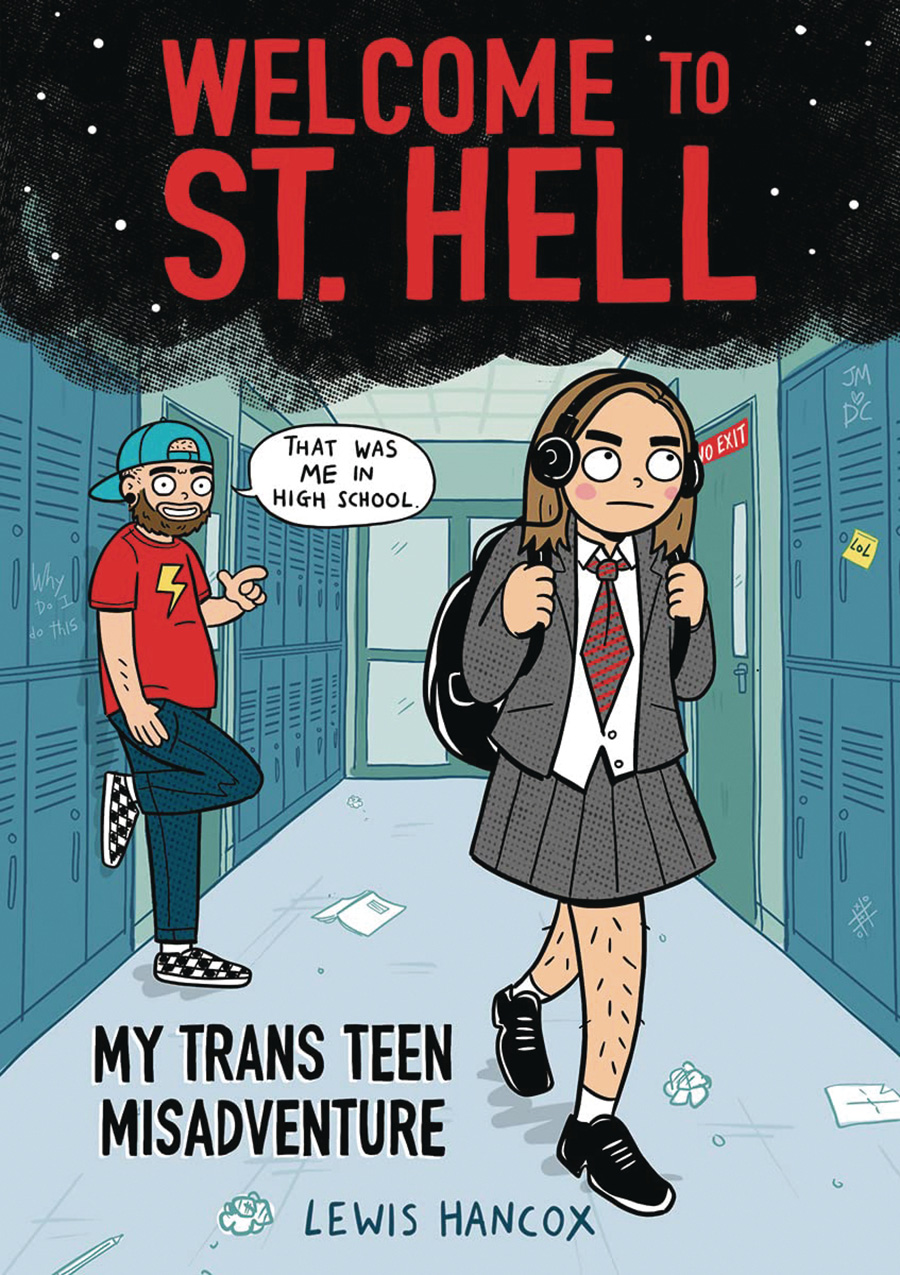 Welcome To St Hell My Trans Teen Misadventure HC