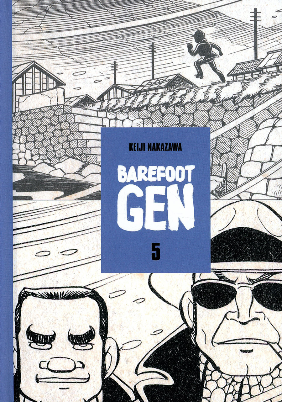 Barefoot Gen Vol 5 Never-Ending War HC