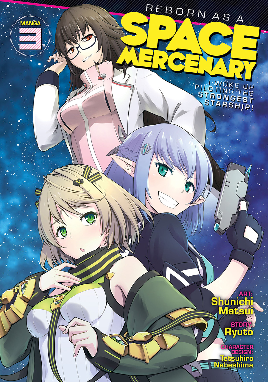 Reborn As A Space Mercenary I Woke Up Piloting The Strongest Starship Vol 3 GN